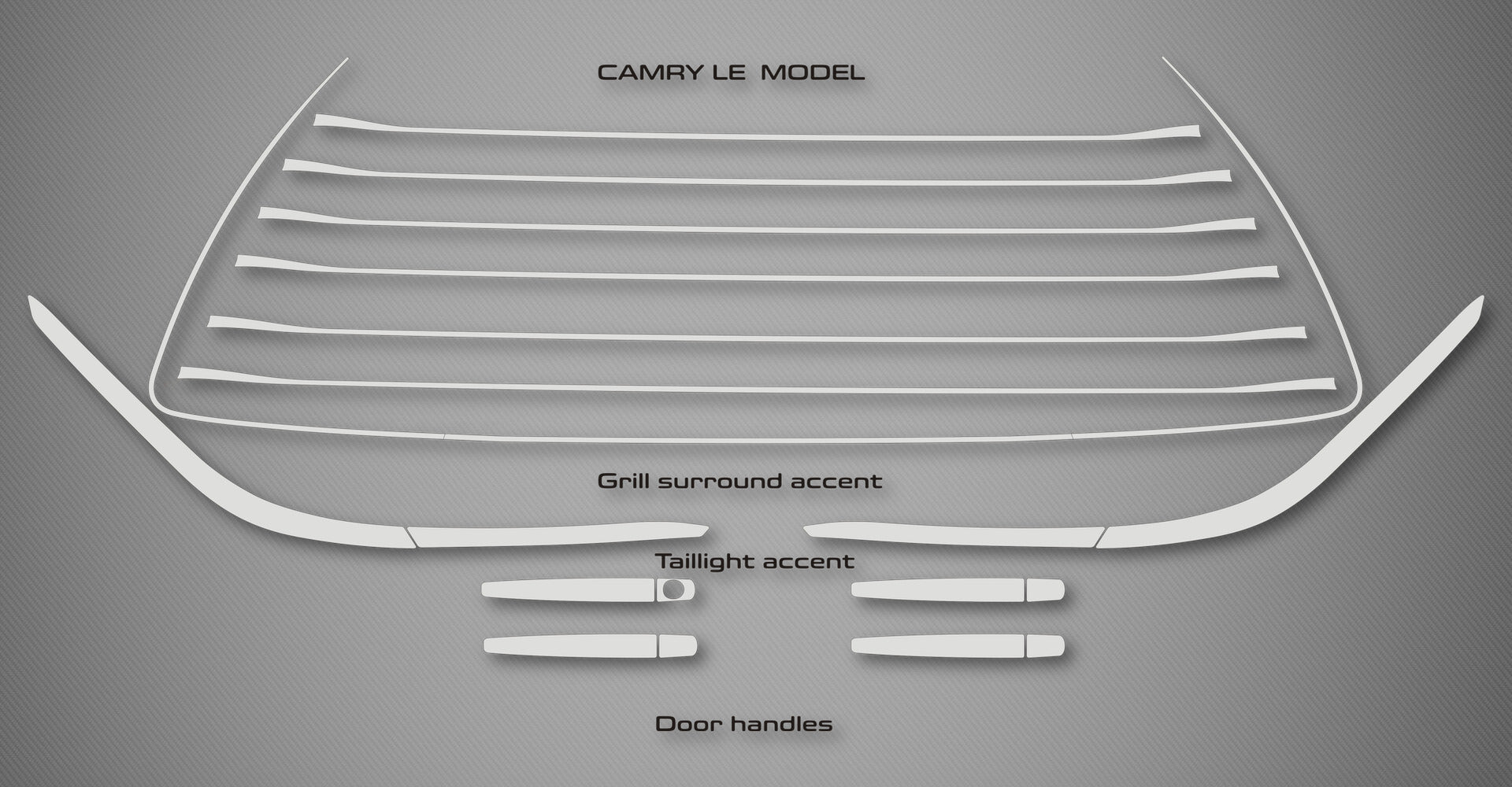 Grille, Taillight & Door Handle Trim Kit (LE) for 2015-2017 Toyota Camry